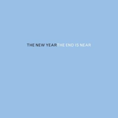 The New Year -  The End Is Near